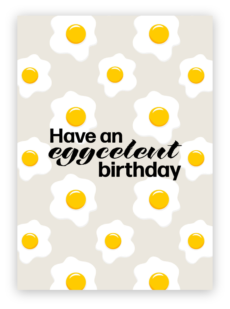 Eggcelent birthday